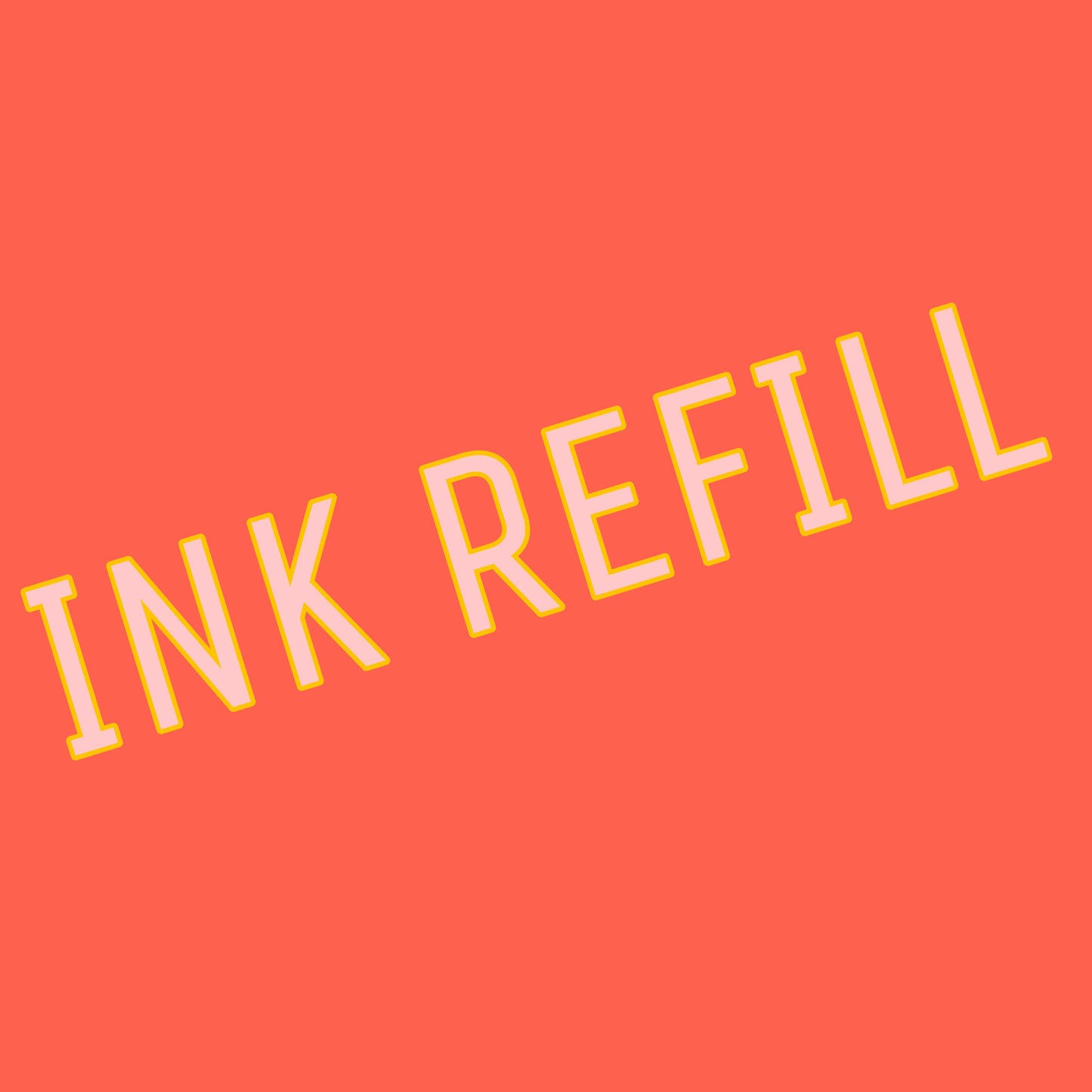 Ink Refill